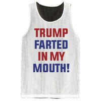 Trump Farted In My Mouth Mesh Reversible Basketball Jersey Tank