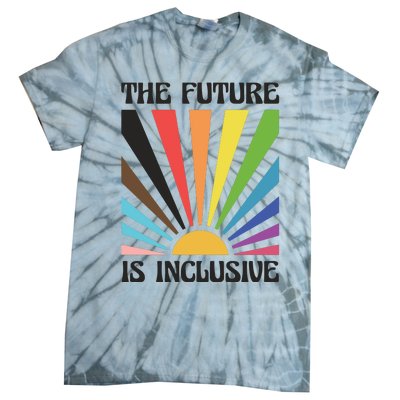 The Future Is Inclusive Tie-Dye T-Shirt