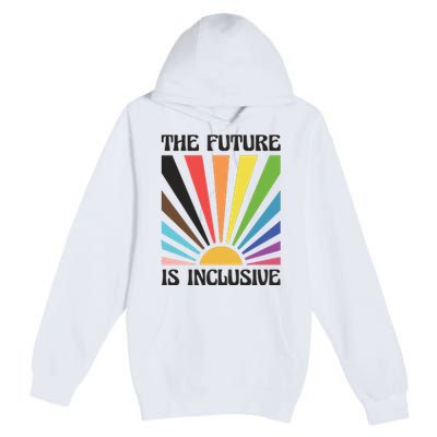 The Future Is Inclusive Premium Pullover Hoodie