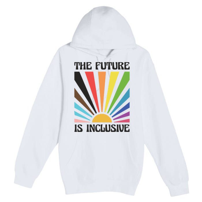 The Future Is Inclusive Premium Pullover Hoodie