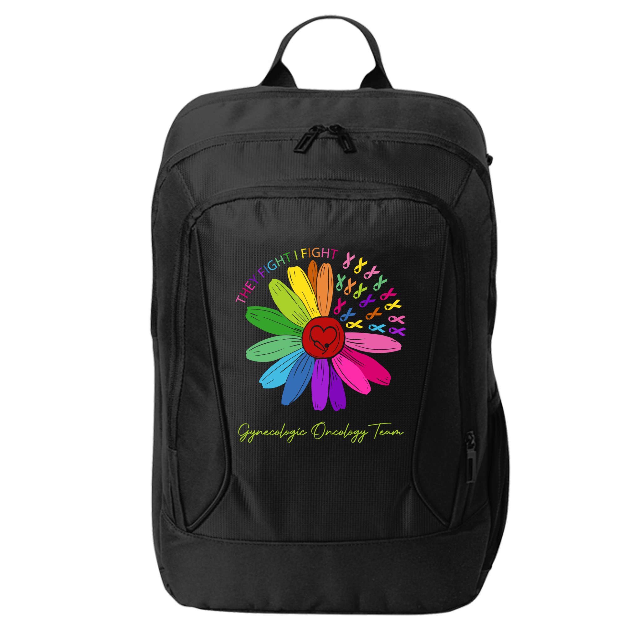 They Fight I Fight Oncology Team Gynecologic Oncology Nurse Funny Gift City Backpack