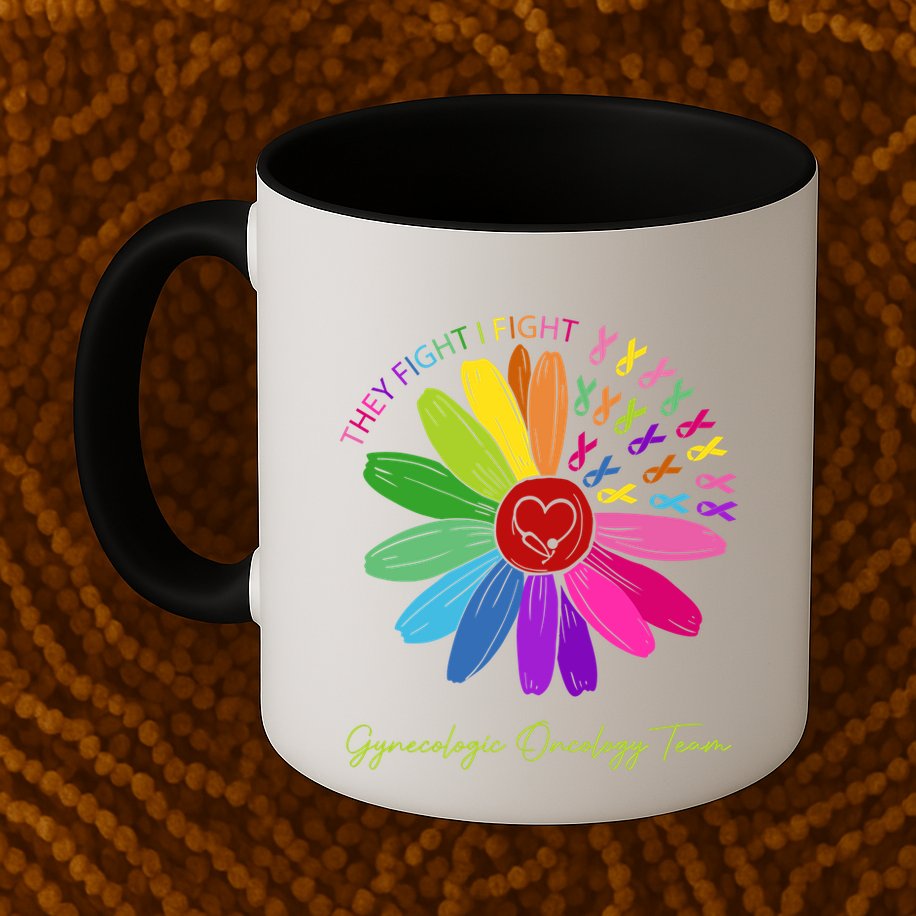 They Fight I Fight Oncology Team Gynecologic Oncology Nurse Funny Gift Mug