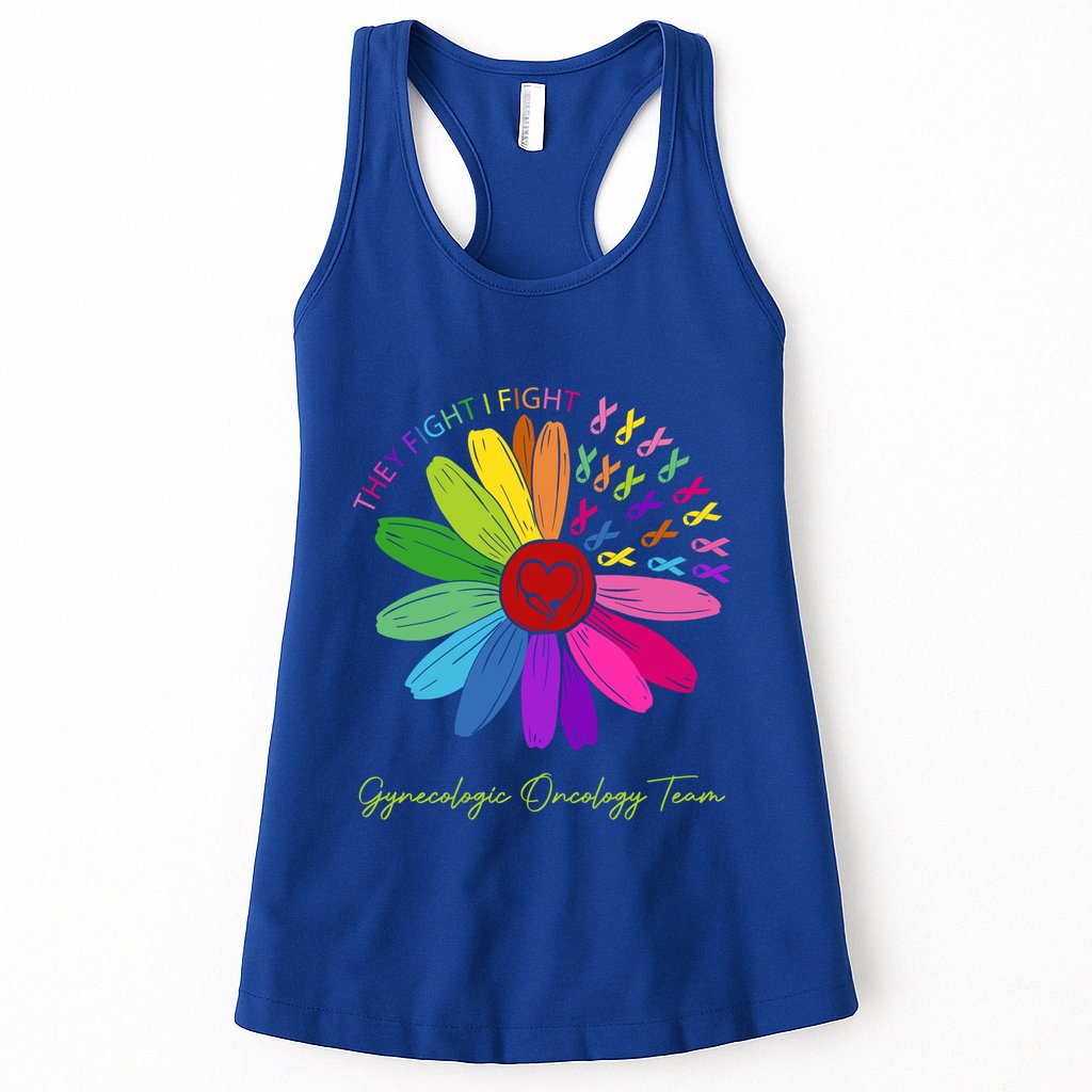 They Fight I Fight Oncology Team Gynecologic Oncology Nurse Funny Gift Womens Tank Top