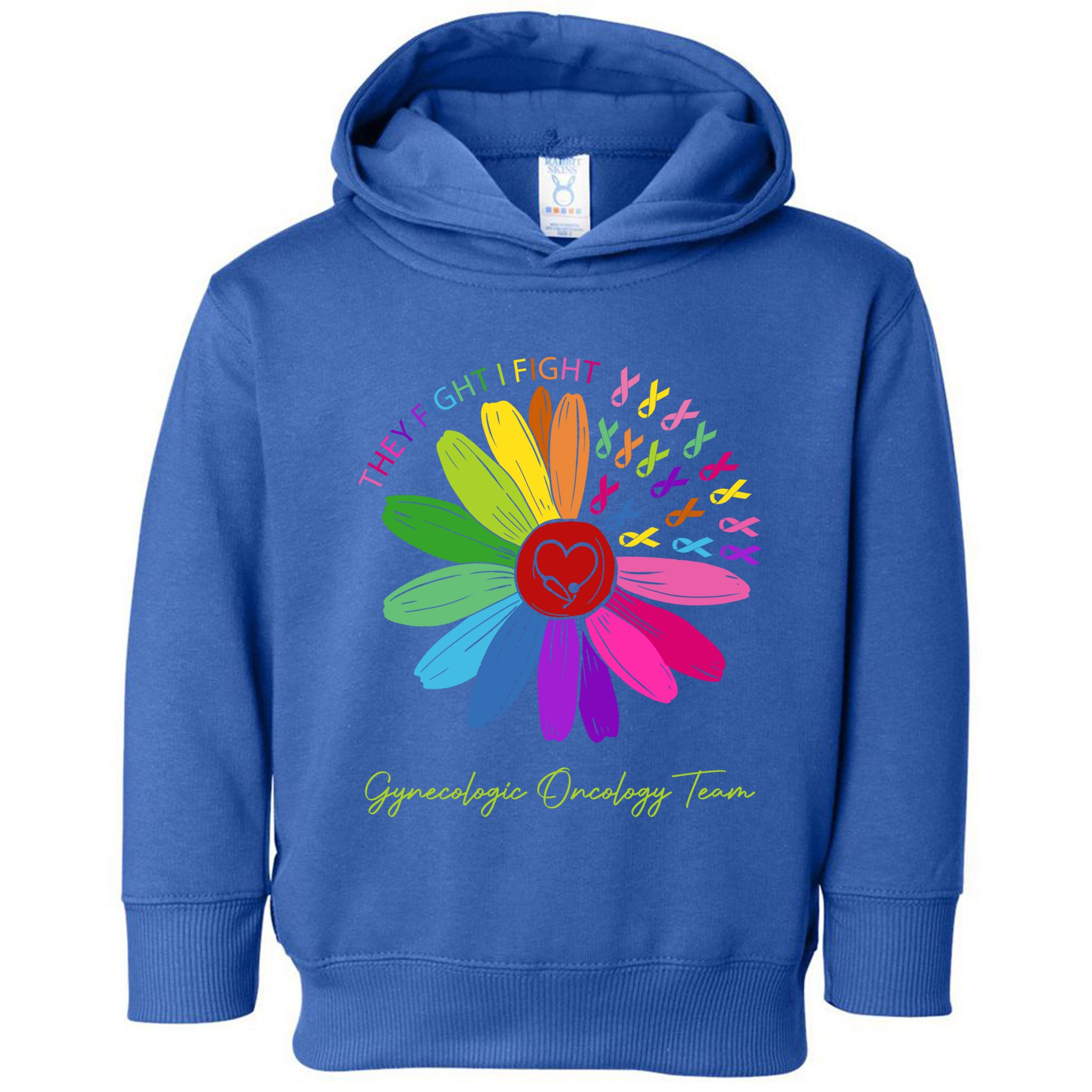They Fight I Fight Oncology Team Gynecologic Oncology Nurse Funny Gift Toddler Hoodie