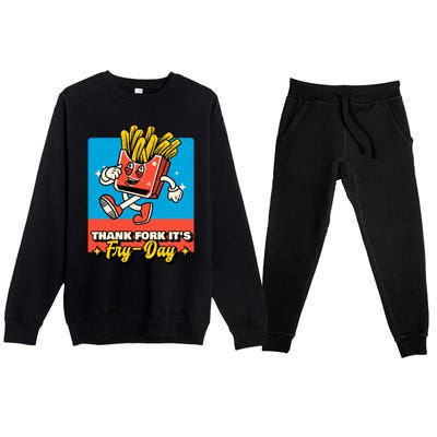 Thank Fork Its Fry Day Funny Tfi Friday Fries Gift Premium Crewneck Sweatsuit Set