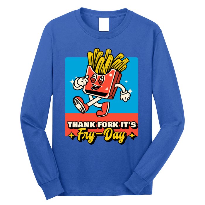 Thank Fork Its Fry Day Funny Tfi Friday Fries Gift Long Sleeve Shirt