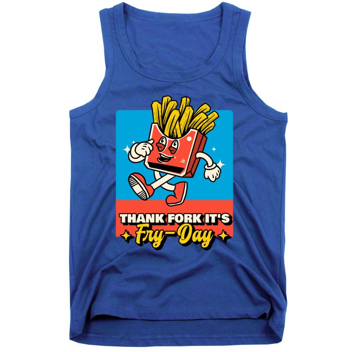 Thank Fork Its Fry Day Funny Tfi Friday Fries Gift Tank Top