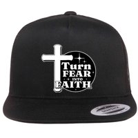 Turn Fear Into Faith Cross Flatbill Hat