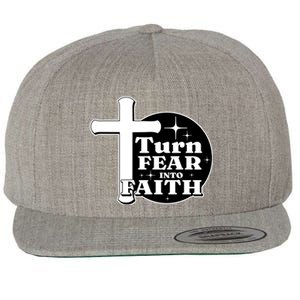 Turn Fear Into Faith Cross Wool Snapback Cap