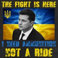 The Fight Is Here I Need Ammunition, Not A Ride Volodymyr Zelensky Ukraine 11oz C Handle Ceramic Mug