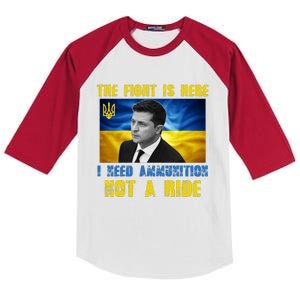 The Fight Is Here I Need Ammunition, Not A Ride Volodymyr Zelensky Ukraine Kids Colorblock Raglan Jersey