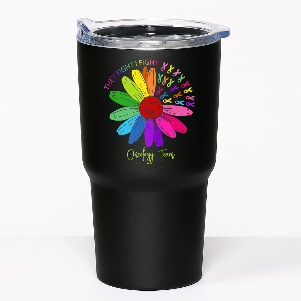 They Fight I Fight Oncology Team Sunflower Oncology Nurse Tumbler