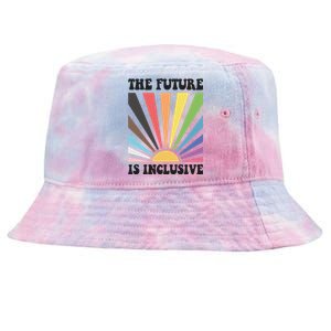 The Future Is Inclusive Lgbt Lesbian Hu Rights Pride Great Gift Tie-Dyed Bucket Hat