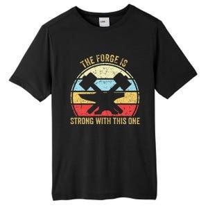 The Forge Is Strong With This One Funny Blacksmith Tall Fusion ChromaSoft Performance T-Shirt