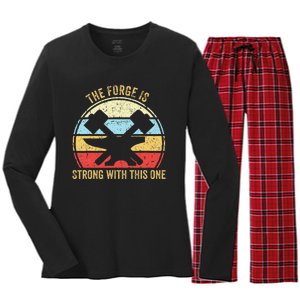 The Forge Is Strong With This One Funny Blacksmith Women's Long Sleeve Flannel Pajama Set 