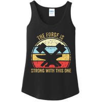 The Forge Is Strong With This One Funny Blacksmith Ladies Essential Tank