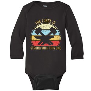 The Forge Is Strong With This One Funny Blacksmith Baby Long Sleeve Bodysuit