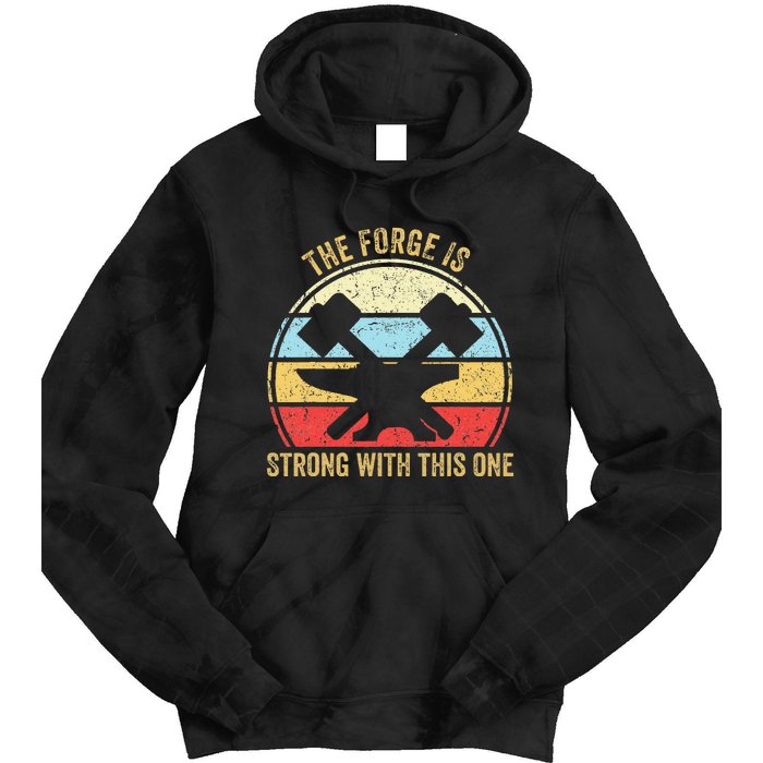 The Forge Is Strong With This One Funny Blacksmith Tie Dye Hoodie