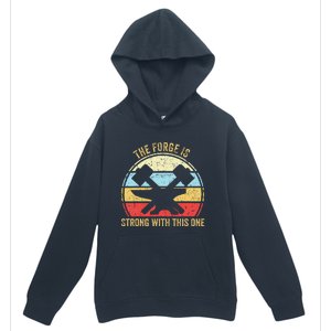 The Forge Is Strong With This One Funny Blacksmith Urban Pullover Hoodie