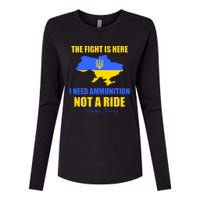 The Fight Is Here I Need Ammunition, Not A Ride Support Ukraine Womens Cotton Relaxed Long Sleeve T-Shirt