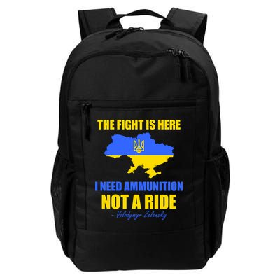 The Fight Is Here I Need Ammunition, Not A Ride Support Ukraine Daily Commute Backpack