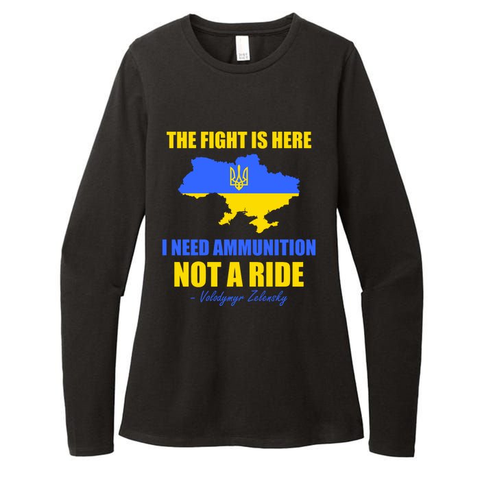 The Fight Is Here I Need Ammunition, Not A Ride Support Ukraine Womens CVC Long Sleeve Shirt