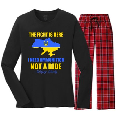 The Fight Is Here I Need Ammunition, Not A Ride Support Ukraine Women's Long Sleeve Flannel Pajama Set 