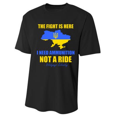 The Fight Is Here I Need Ammunition, Not A Ride Support Ukraine Performance Sprint T-Shirt