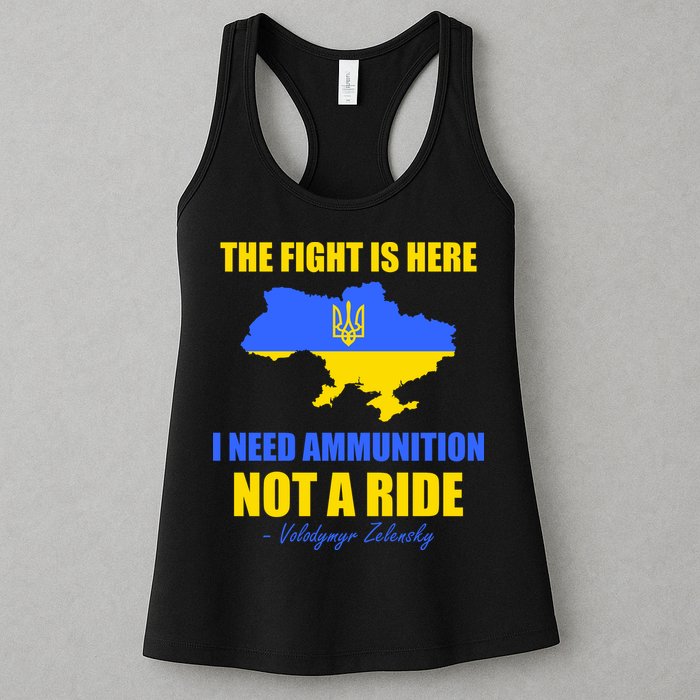 The Fight Is Here I Need Ammunition, Not A Ride Support Ukraine Womens Tank Top