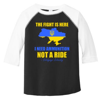 The Fight Is Here I Need Ammunition, Not A Ride Support Ukraine Toddler Fine Jersey T-Shirt