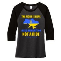 The Fight Is Here I Need Ammunition, Not A Ride Support Ukraine Women's Tri-Blend 3/4-Sleeve Raglan Shirt