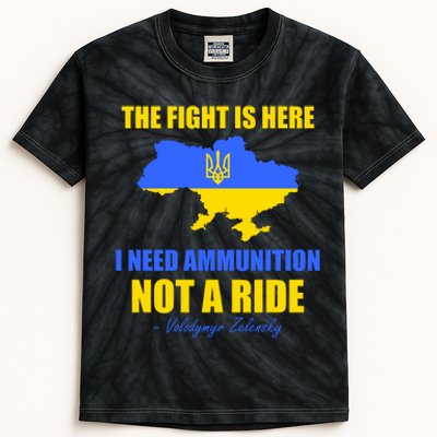 The Fight Is Here I Need Ammunition, Not A Ride Support Ukraine Kids Tie-Dye T-Shirt