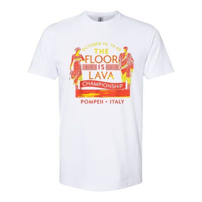 The Floor Is Lava Championship Pompeii History Lovers Softstyle® CVC T-Shirt