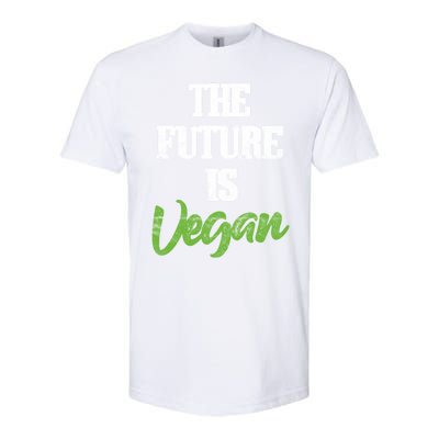 The Future Is Vegan Vegetarian Plantgiftbased Diet Veganism Funny Gift Softstyle® CVC T-Shirt