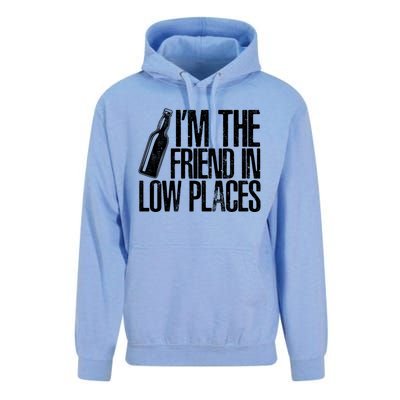 The Friend In Low Places Funny Country Quotes Gift Unisex Surf Hoodie