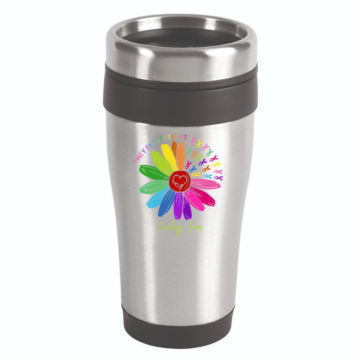 They Fight I Fight Oncology Team Sunflower 16oz Travel Tumbler