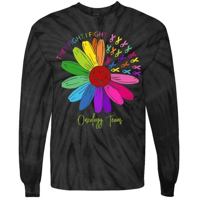 They Fight I Fight Oncology Team Sunflower Tie-Dye Long Sleeve Shirt
