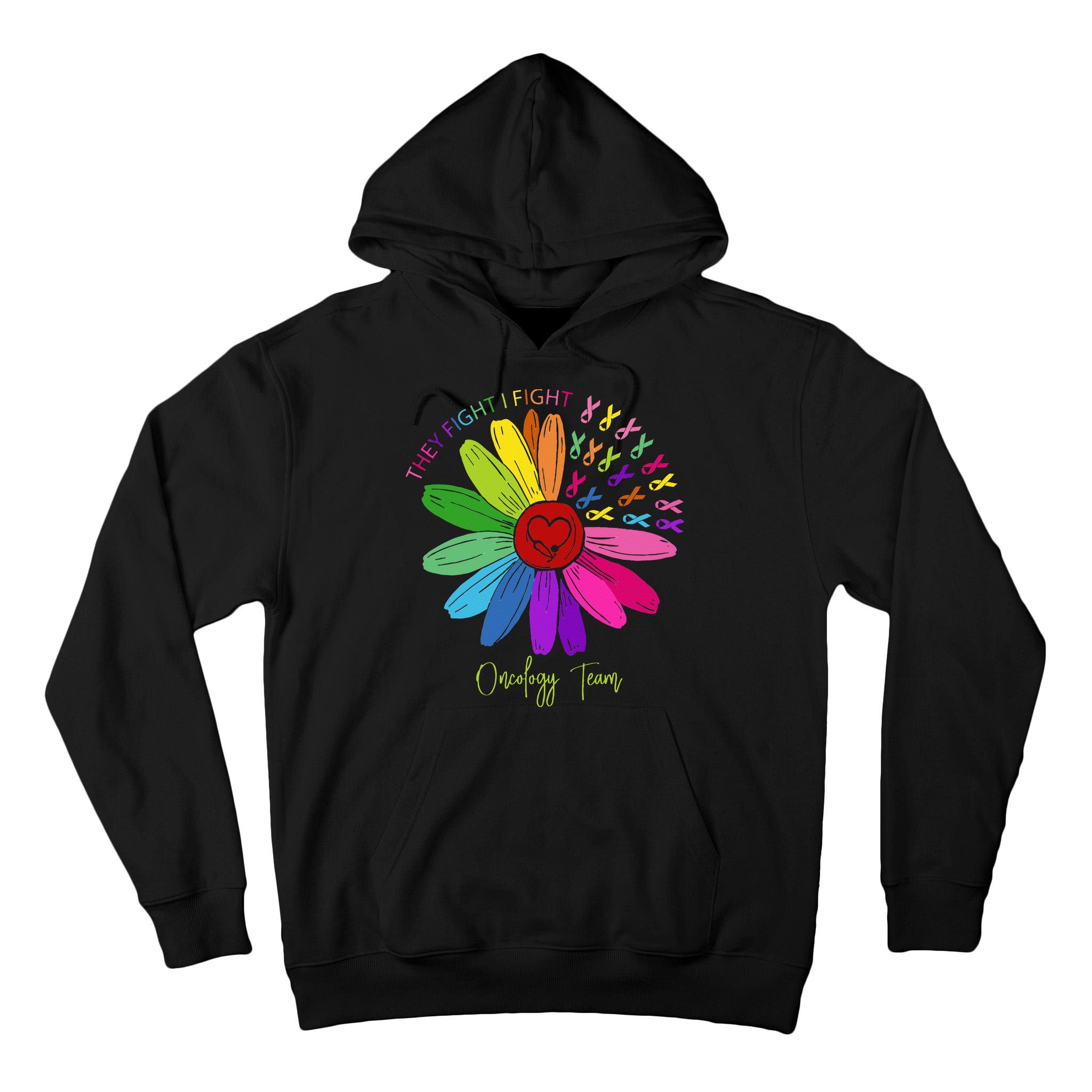 They Fight I Fight Oncology Team Sunflower Tall Hoodie