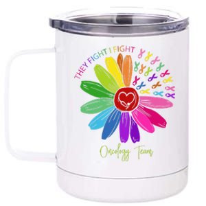 They Fight I Fight Oncology Team Sunflower 12 oz Stainless Steel Tumbler Cup