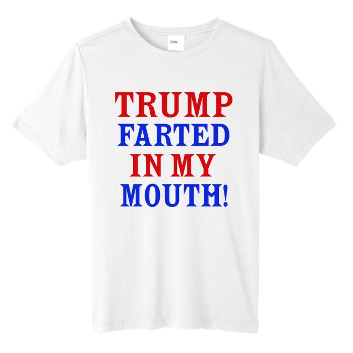 Trump Farted In My Mouth Tall Fusion ChromaSoft Performance T-Shirt