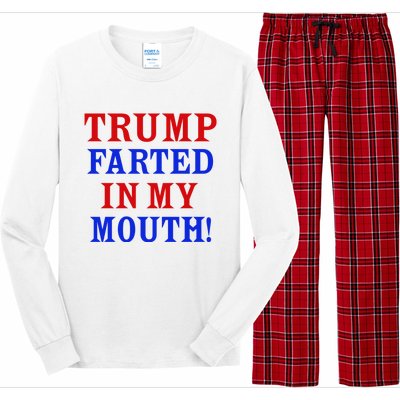 Trump Farted In My Mouth Long Sleeve Pajama Set