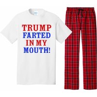 Trump Farted In My Mouth Pajama Set