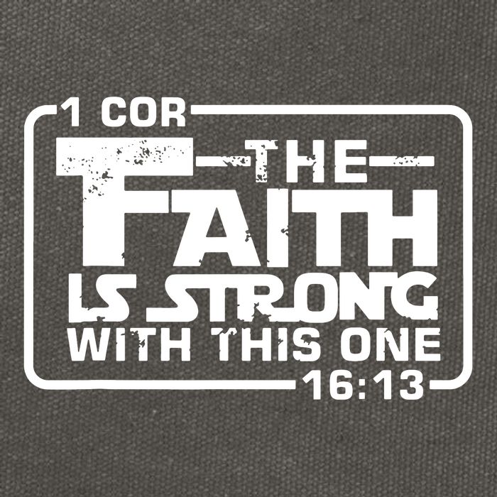 The Faith Is Strong With This One Christian Cotton Canvas Backpack