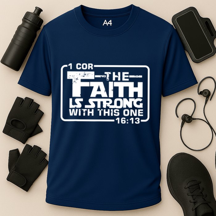 The Faith Is Strong With This One Christian Cooling Performance Crew T-Shirt