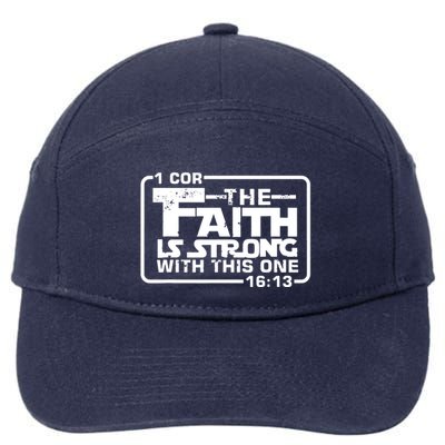 The Faith Is Strong With This One Christian 7-Panel Snapback Hat
