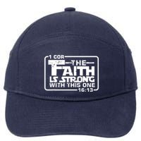 The Faith Is Strong With This One Christian 7-Panel Snapback Hat
