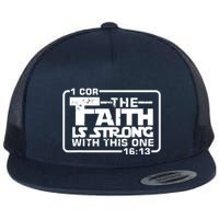 The Faith Is Strong With This One Christian Flat Bill Trucker Hat