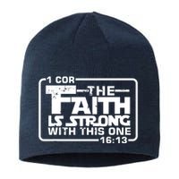 The Faith Is Strong With This One Christian Sustainable Beanie