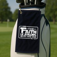 The Faith Is Strong With This One Christian Golf Towel