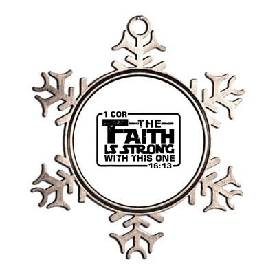 The Faith Is Strong With This One Christian Metallic Star Ornament